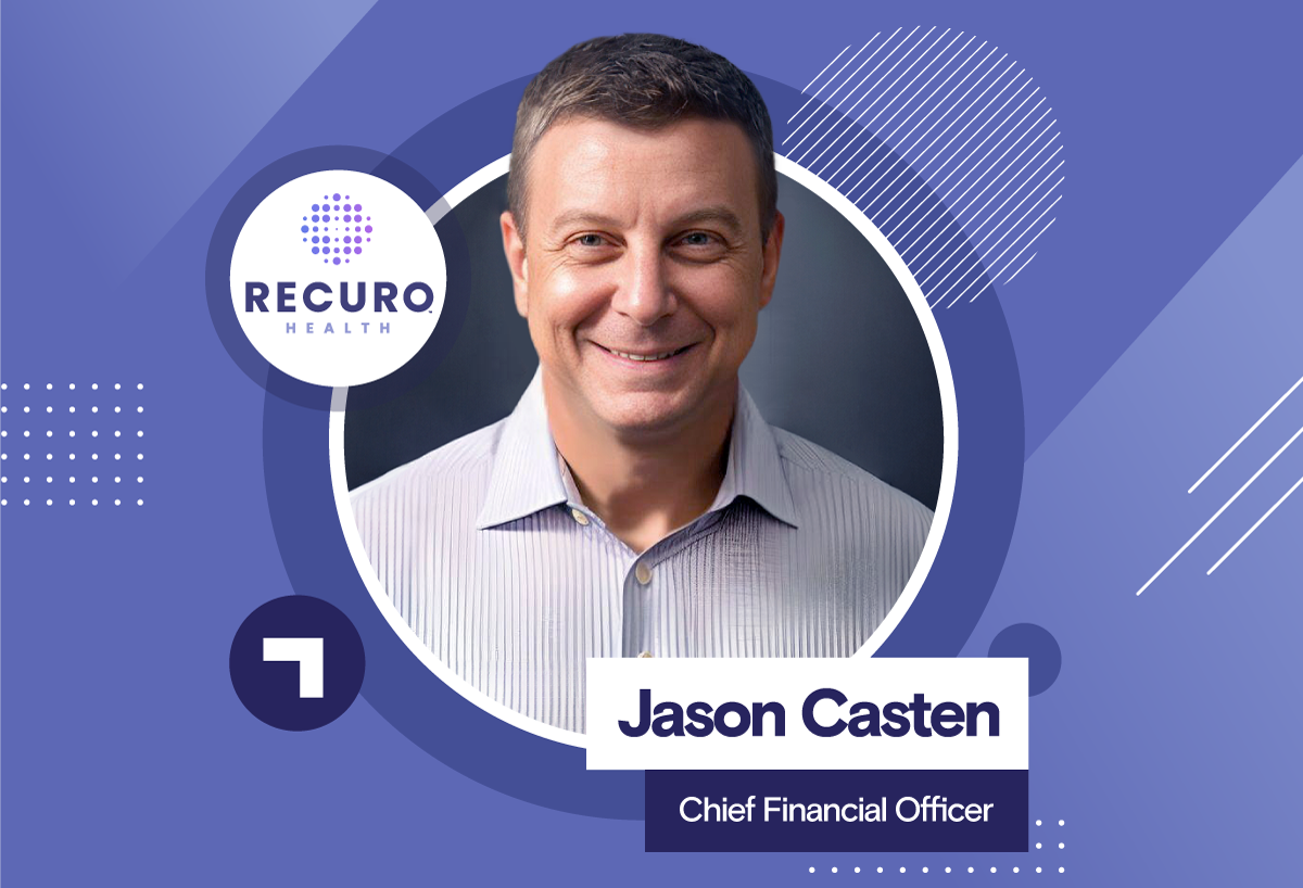 Recuro Health Appoints Jason Casten as CFO to Lead Financial Strategy and Drive Growth